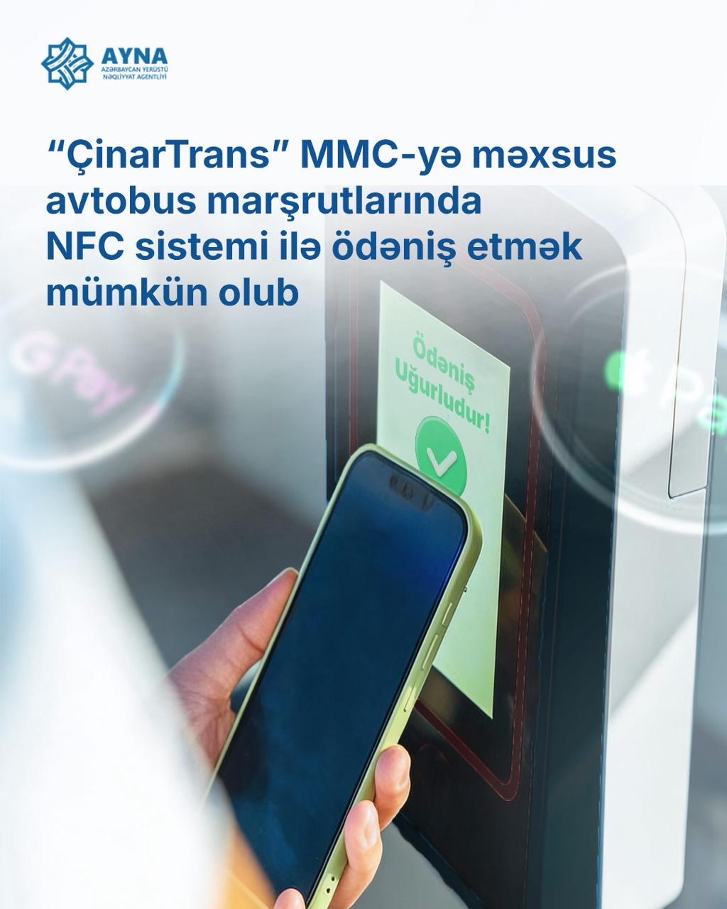 Daha bir daşıyıcının avtobuslarında NFC ödənişləri tətbiq edilir