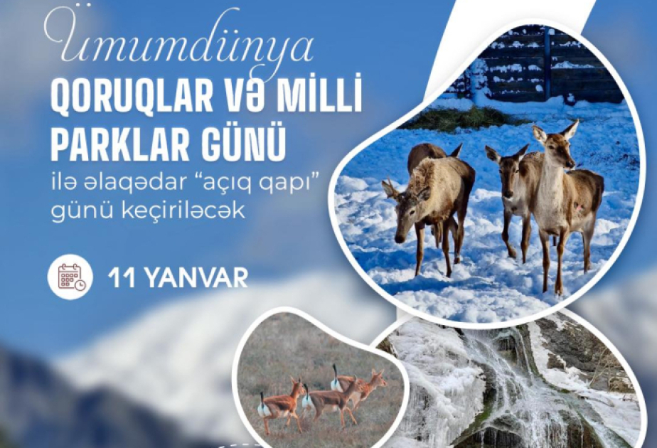Azərbaycanın milli parklarında “Açıq qapı” günü olacaq