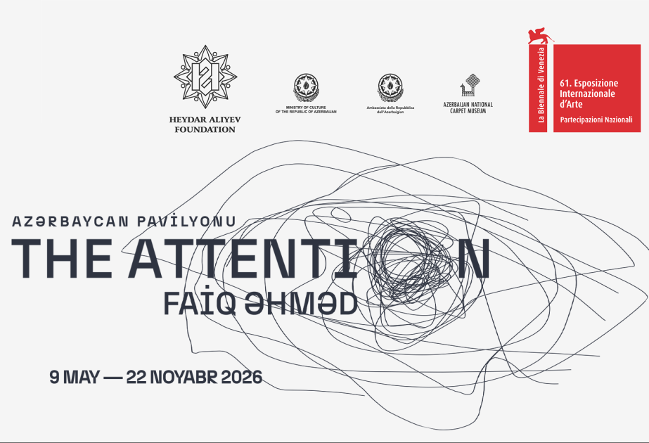 Azərbaycan 61-ci Venesiya Biennalesində milli pavilyonla təmsil olunacaq