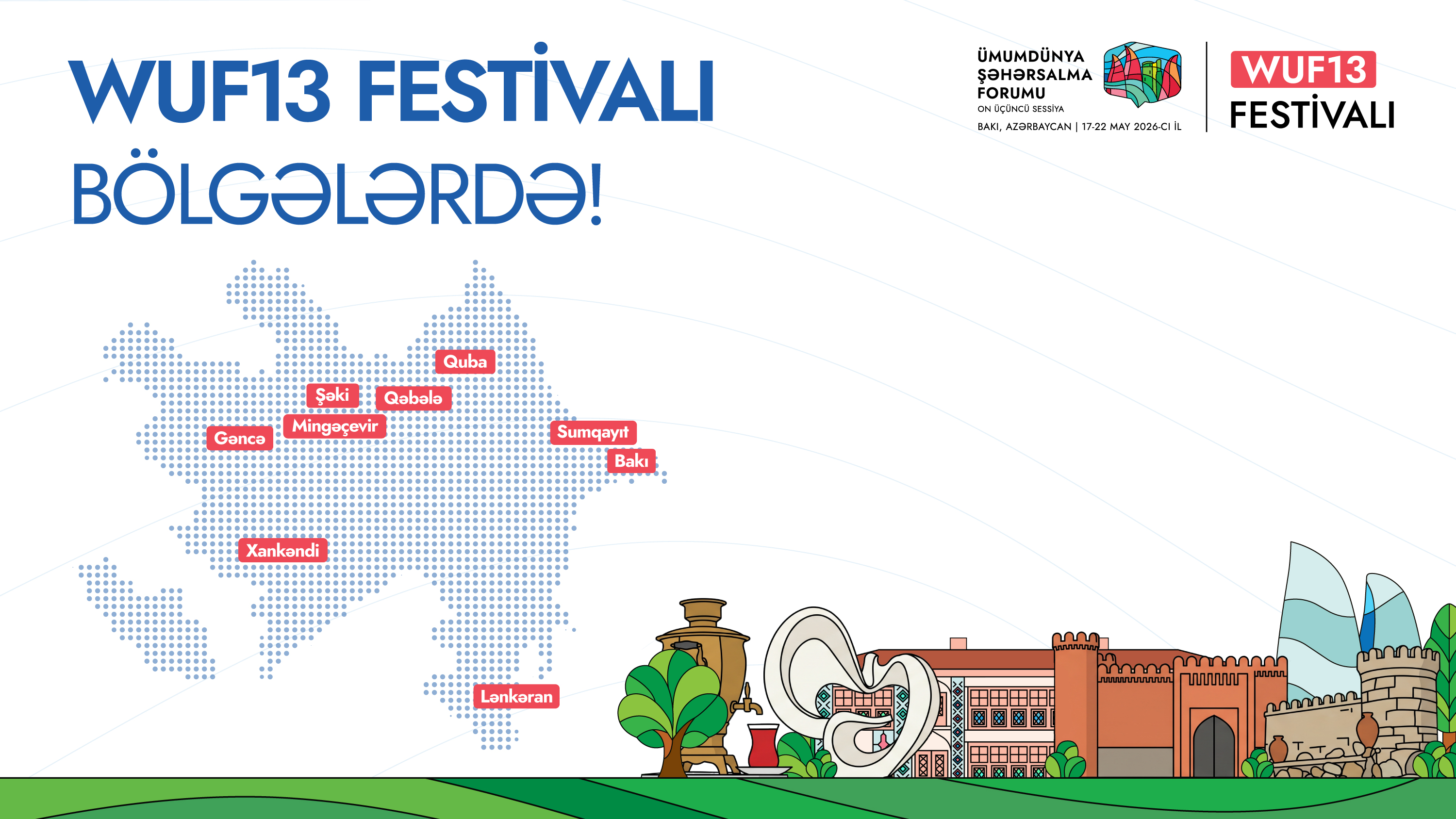 Bölgələrdə WUF13 festivalı keçiriləcək