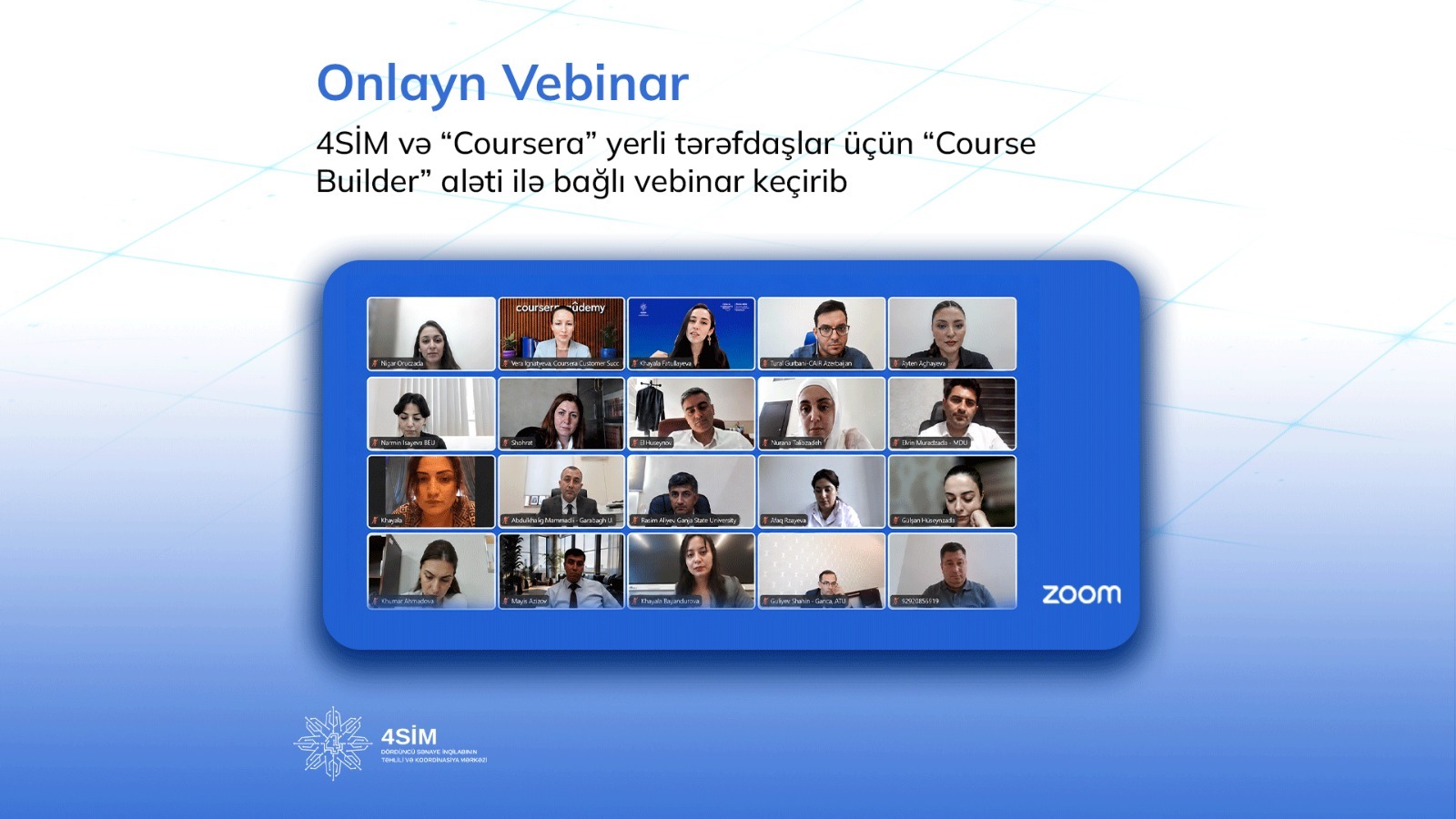 4SİM və “Coursera” yerli tərəfdaşlar üçün “Course Builder” aləti ilə bağlı vebinar keçirib