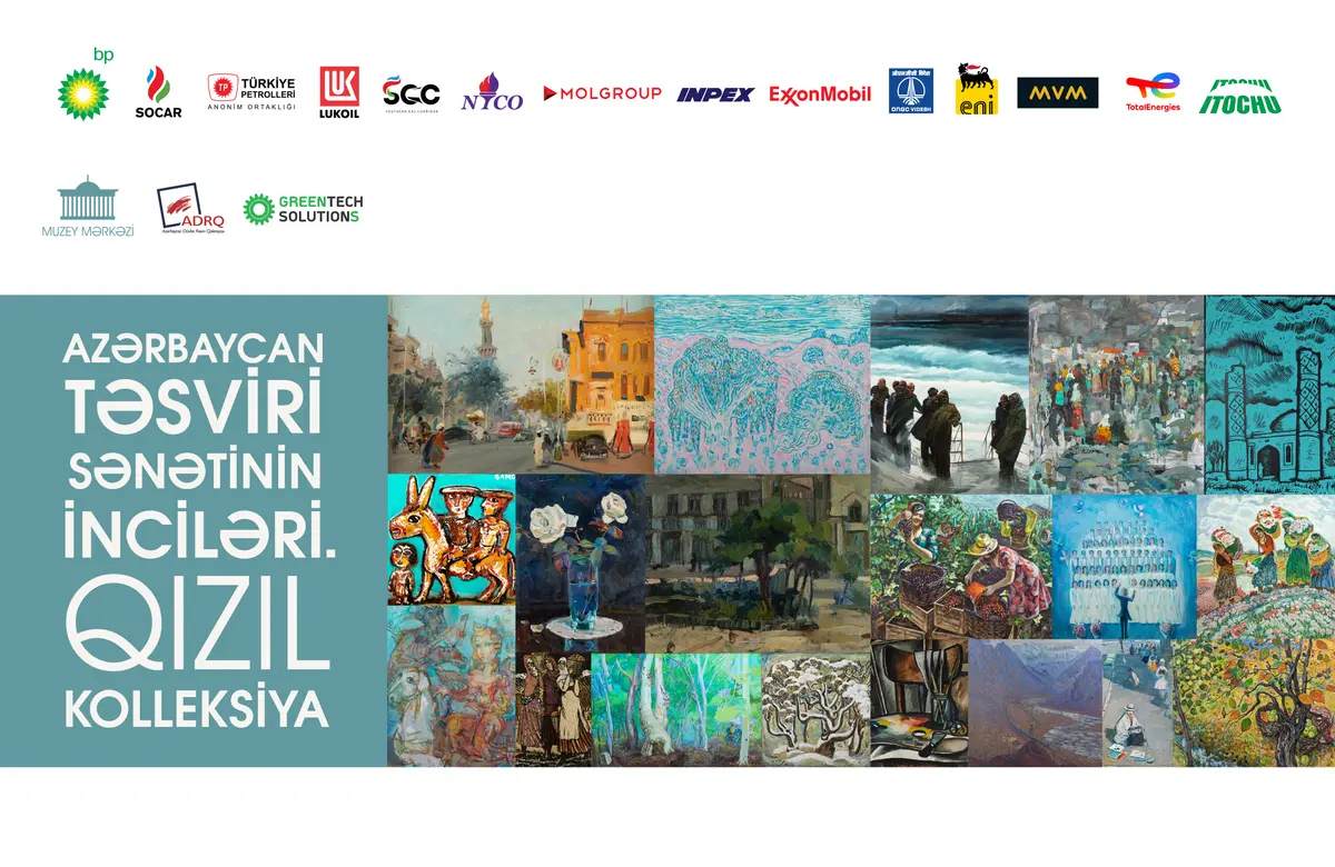bp və tərəfdaşları yeni sərgi zalları və “Azərbaycan təsviri sənətinin inciləri. Qızıl kolleksiya”nı təqdim etdi